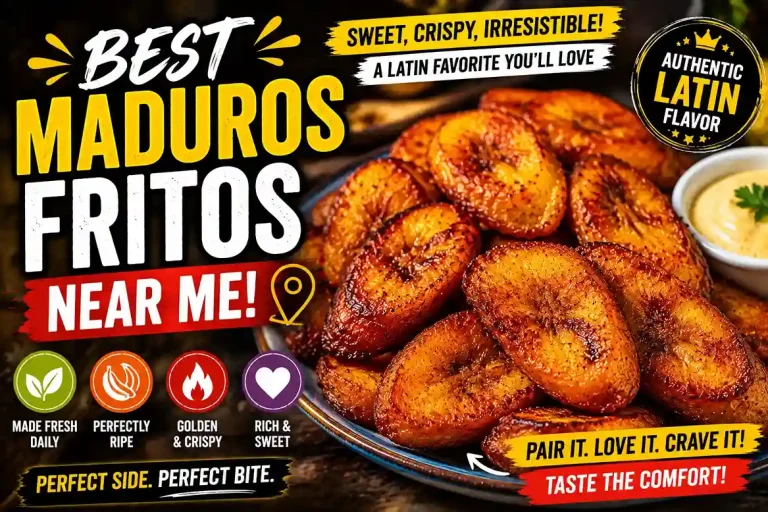 Best Maduros Fritos Near Me