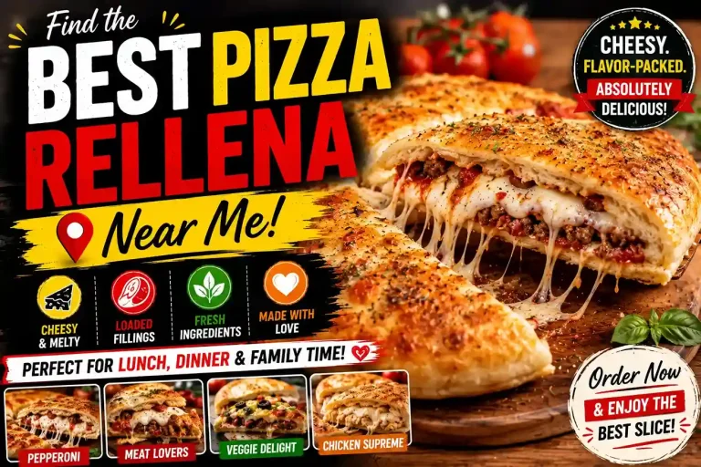 Best Pizza Rellena Near Me